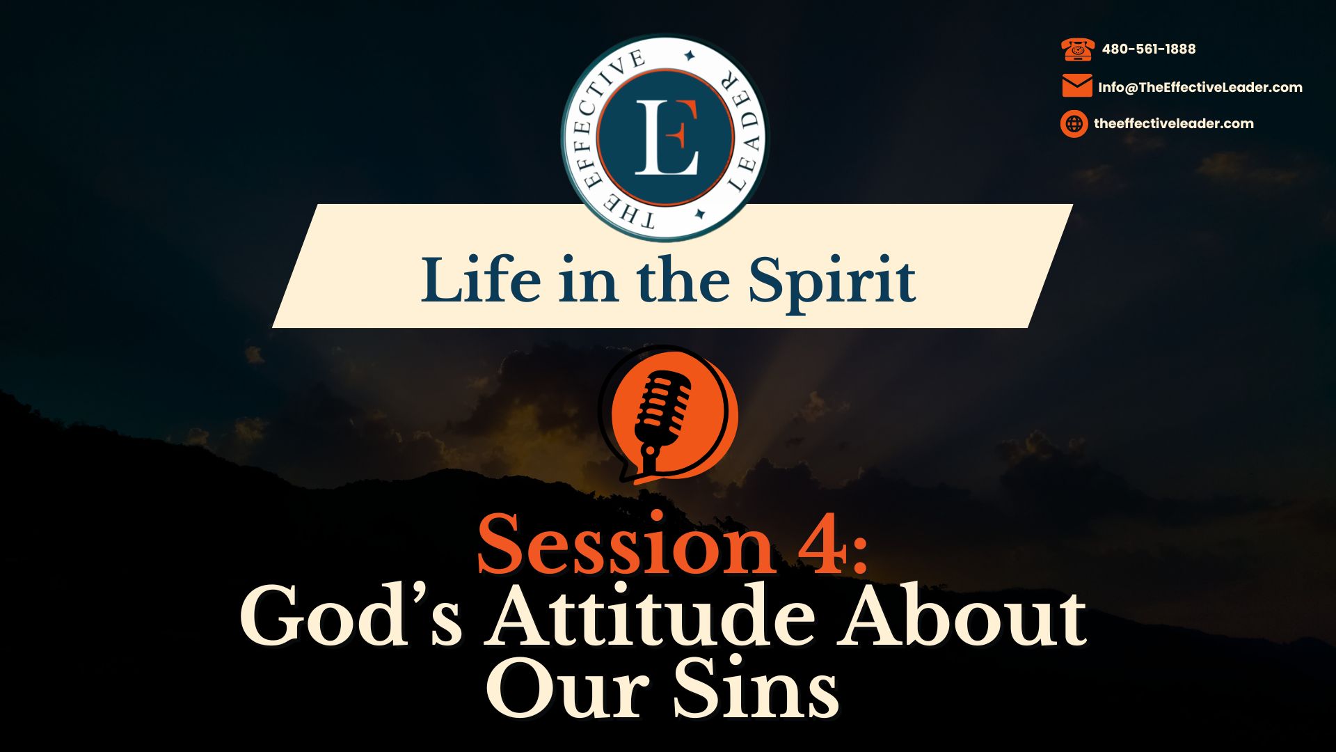 Life in the Spirit: Session 4 - God’s Attitude About Our Sins